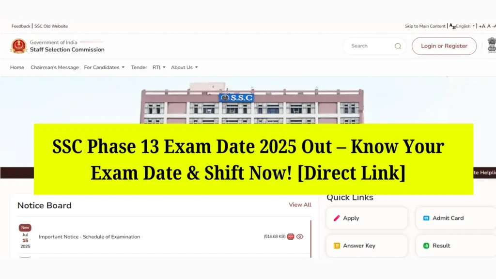 ssc-phase-13-exam-date-2025-out-know-your-exam-date